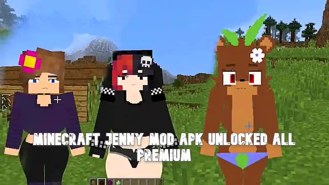 Minecraft Jenny MOD APK all pemium unlocked