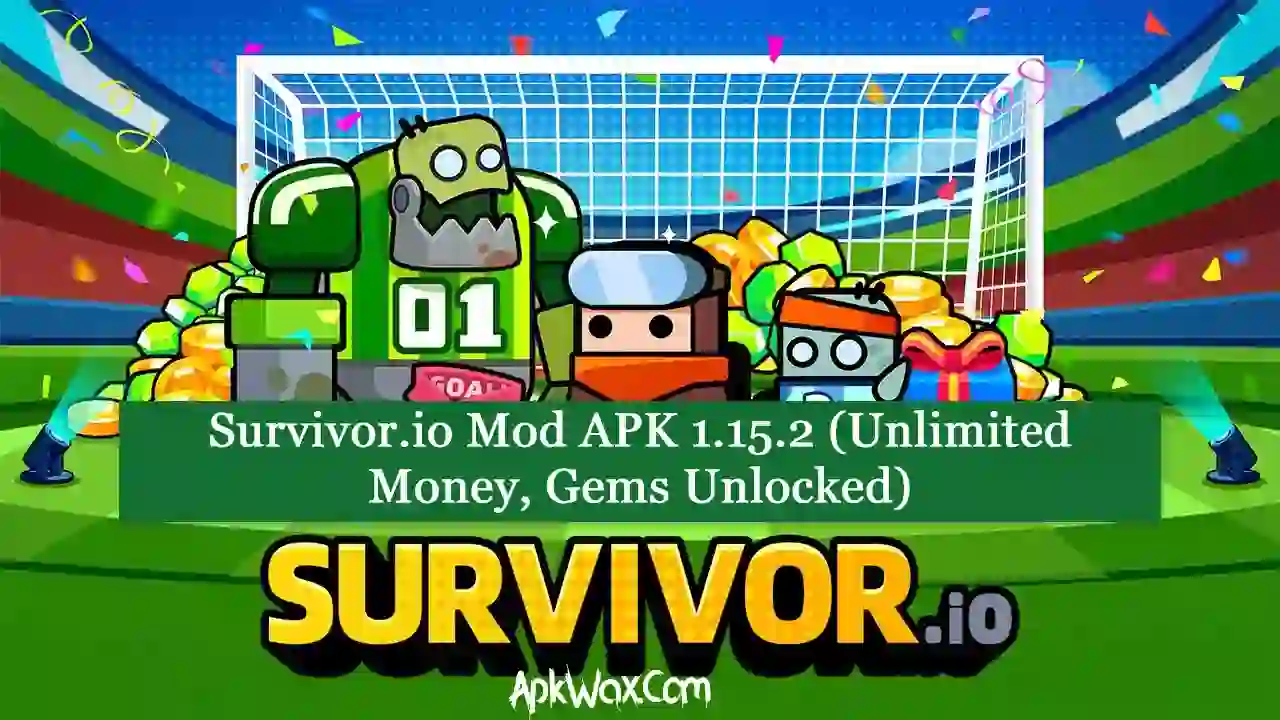 Survivor.io Mod APK 1.15.2 (Unlimited Money, Gems Unlocked)